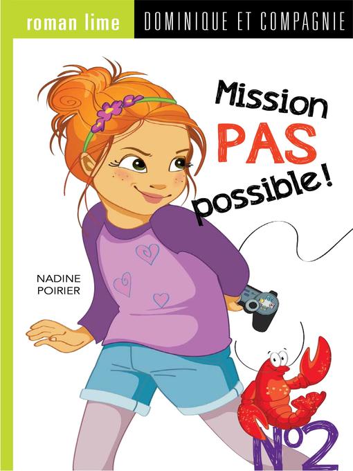 Title details for Mission pas possible! n° 2 by Nadine Poirier - Wait list